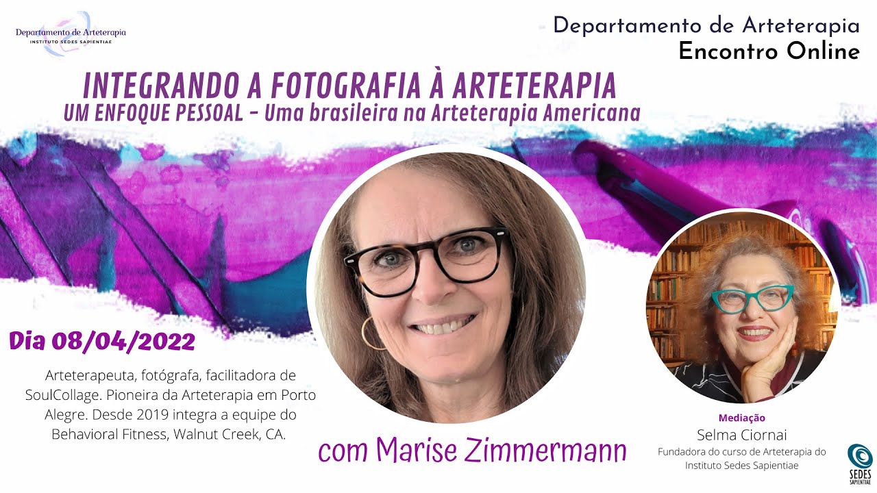 Integrando a Fotografia à Arteterapia: um enfoque pessoal – uma brasileira na arteterapia americana