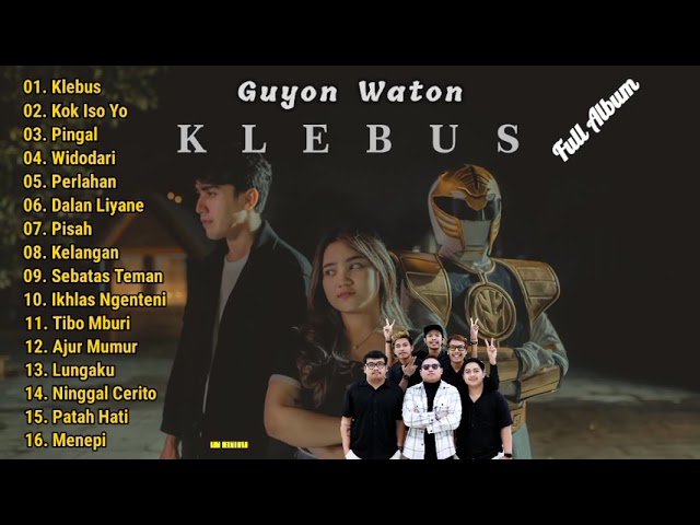 GUYON WATON FULL ALBUM TERBARU 2022 - KLEBUS (WES DALANE DADI PELARIAN) class=