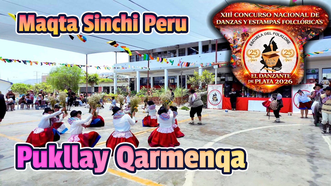 Pukllay Qarmenqa - Huancavelica - Maqta Sinchi Peru / Danzante de Plata 2026 Escuela ALS
