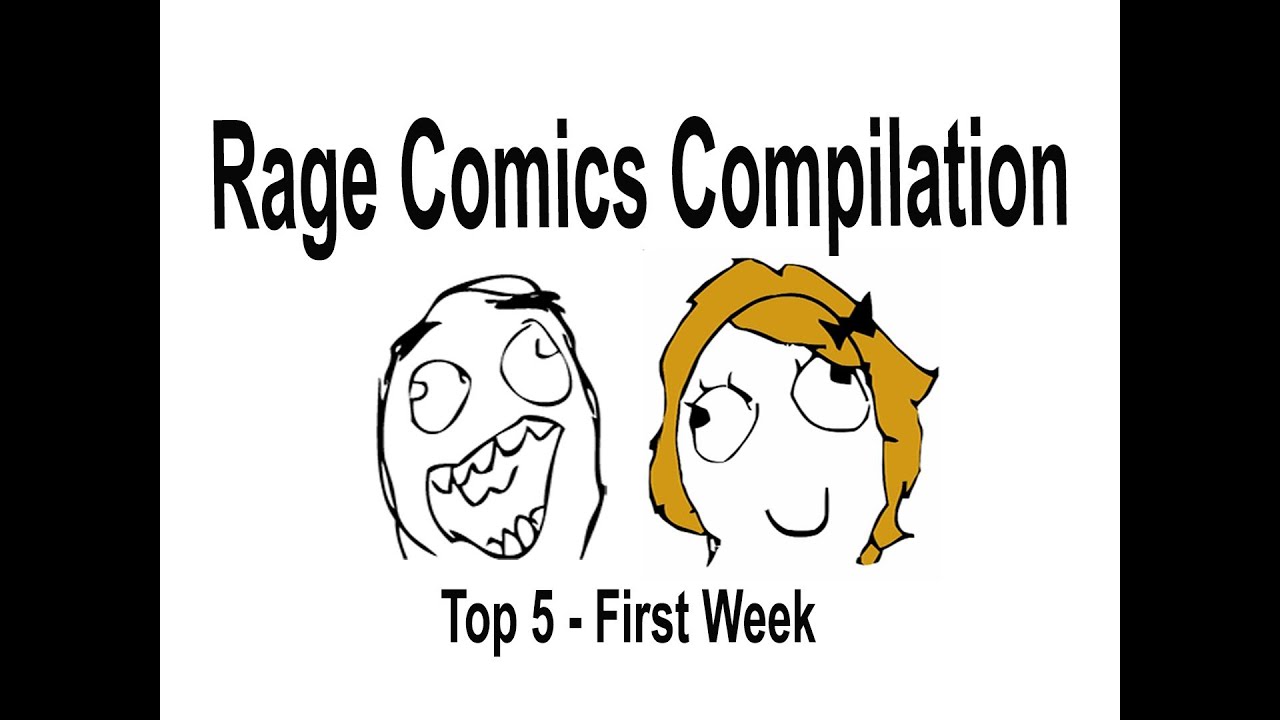 Rage Comics Compilation - Top 5 First Week
