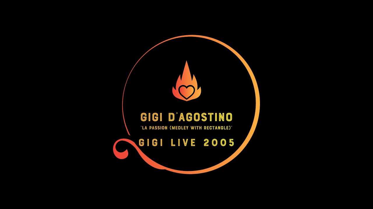 GIGI D'AGOSTINO ''La Passion (Medley With Rectangle) [Gigi Live