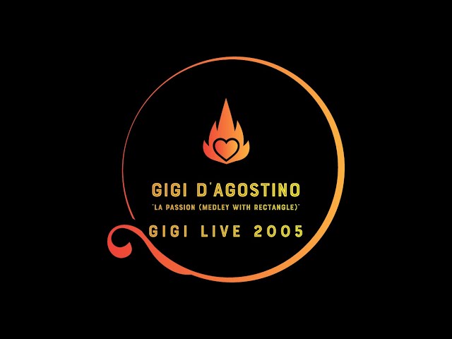 GIGI D'AGOSTINO ''La Passion (Medley With Rectangle) [Gigi GIGI D'AGOSTINO ''La Passion (Medley With Rectangle) [Gigi