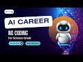 AI Career Path for Science Grads: 𝐍𝐎 𝐂𝐎𝐃𝐈𝐍𝐆 𝐑𝐄𝐐𝐔𝐈𝐑𝐄𝐃! | Your Guide to AI Jobs in 2025