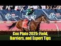Cox Plate 2025: Field, Barriers & Expert Tips 🏇