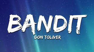 Don Toliver - Bandit (Lyrics)