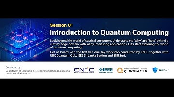 Session 01 -  Introduction to Quantum Computing (One Day Free Online Workshop)