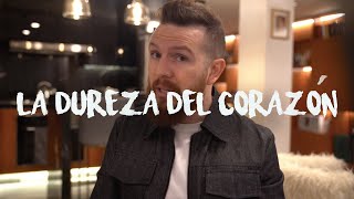 LA DUREZA DEL CORAZÓN:  Daniel Habif