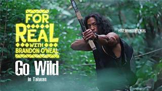 Brandon Goes Wild in Pingtung, Taiwan | Ep. 1 | For Real With Brandon O’Neal