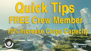 Starfield Quick Tips Free Crew Member and 10% Increase Ship Cargo Capacity