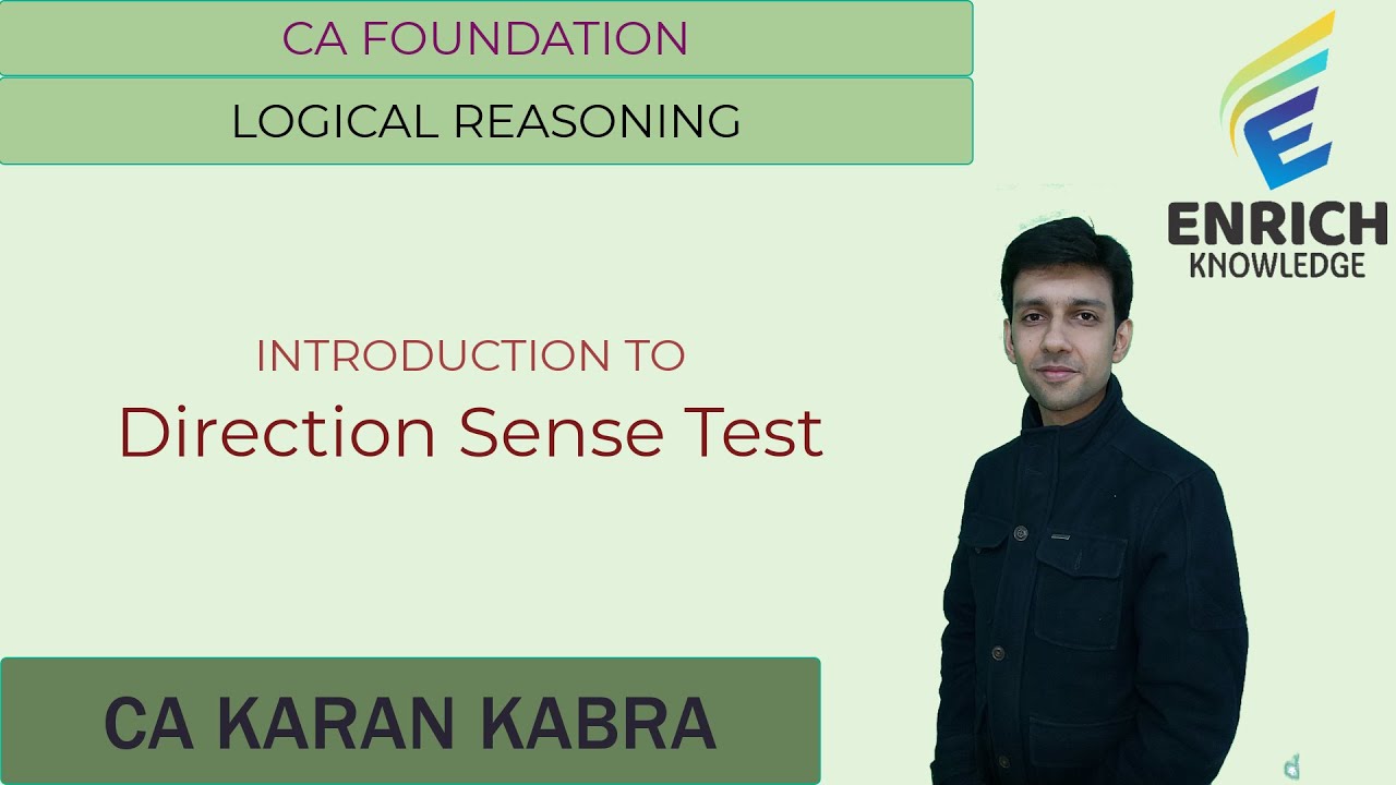 Direction Sense Test - Logical Reasoning - CA Foundation - CA Karan Kabra