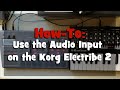 How to: Use the Audio Input on the Korg Electribe 2 | feat. the Roland SE-02