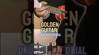 How to Play “Golden” by HUNTR (Guitar &amp;Ukulele Tutorial)