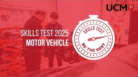 Skills Test 2025 | Motor Vehicle