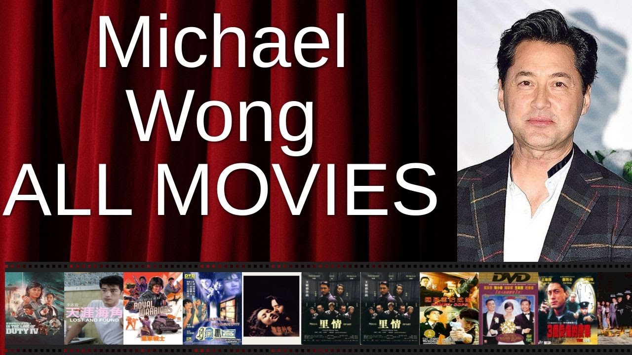 ALL Michael Wong Movies Ranked by Score (Critics + Fans)