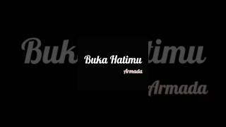 Download Mp3 Buka Hatimu - Armada | Lirik Gudang lagu Download Mp3 Buka Hatimu - Armada | Lirik