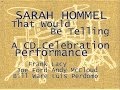 Sarah Hommel Band: That Would Be Telling (2001)