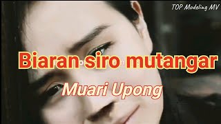 Biaran Siro Mutangar - Muari Upong | Music Video | Lagu Sabahan