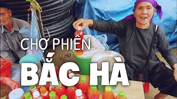 CHỢ PHIÊN LỚN NHẤT MIỀN BẮC ➡️ Muốn mua Đặc Sản Vùng Cao cứ đến BẮC HÀ, Lào Cai, VietNam