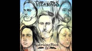 Video thumbnail of "The Vegabonds- Best Of Me (Official Audio)"