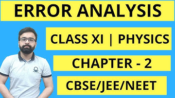 Error Analysis Class 11 Physics Chapter 2