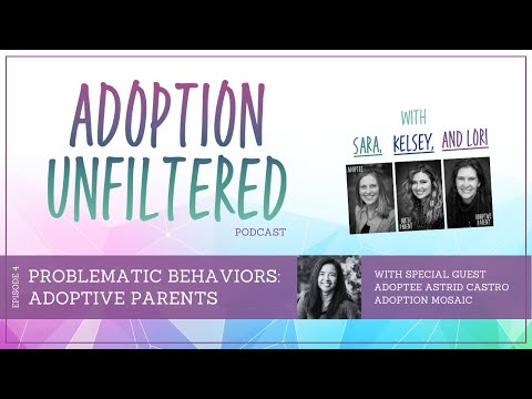 Ep 4: Problematic Behaviors of Adoptive Parents