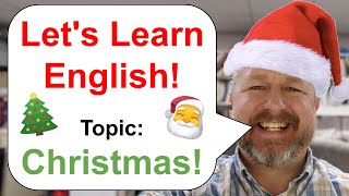Let's Learn English! Topic: Christmas