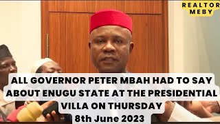 Famous GOVERNOR PETER MBAH SPEAKS ON THE FUTURE OF ENUGU STATE AT THE PRESIDENTIAL VILLA ABUJA ON THURSDAY Net Worth