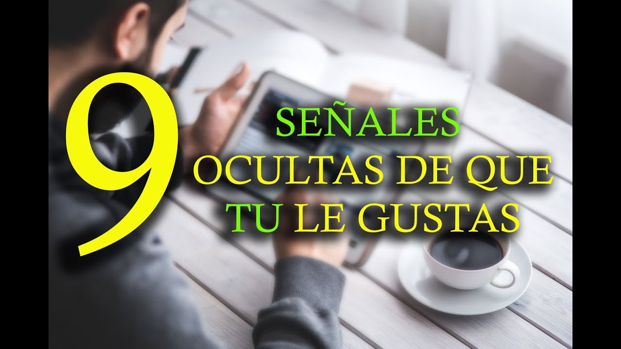 COMO SABER SI LE GUSTAS A UN CHICO - YouTube