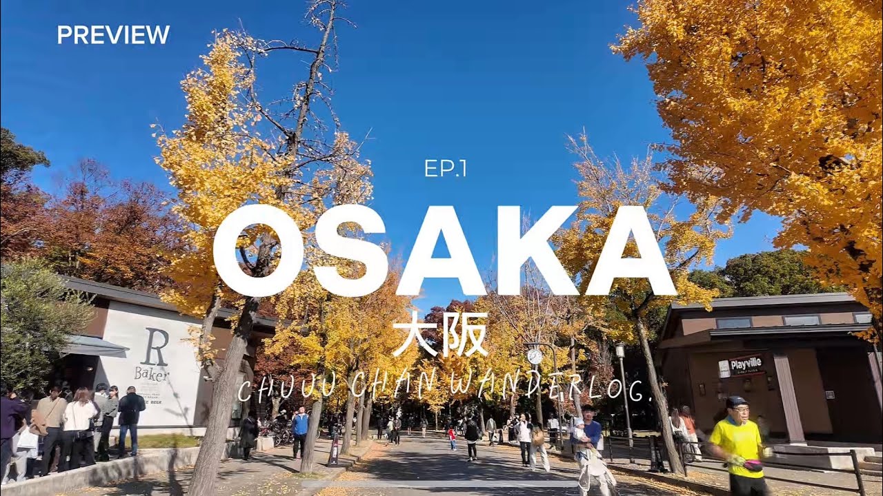 chuuu vlog : AUTUMN IN JAPAN 🇯🇵                  ep.1 | Osaka Castle, R Baker Cafe, Nara Deer Park