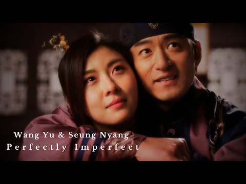 Wang Yu & Seung Nyang | Perfectly Imperfect [Empress Ki]