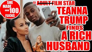 TEANNA TRUMP Finds RICH HUSBAND Despite Her SHADY Past?  WHAT IS THE VALUE OF A WIFE