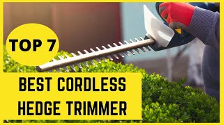 Hedge Trimmer: Top 7 Best Cordless Hedge Trimmer Reviews in 2022