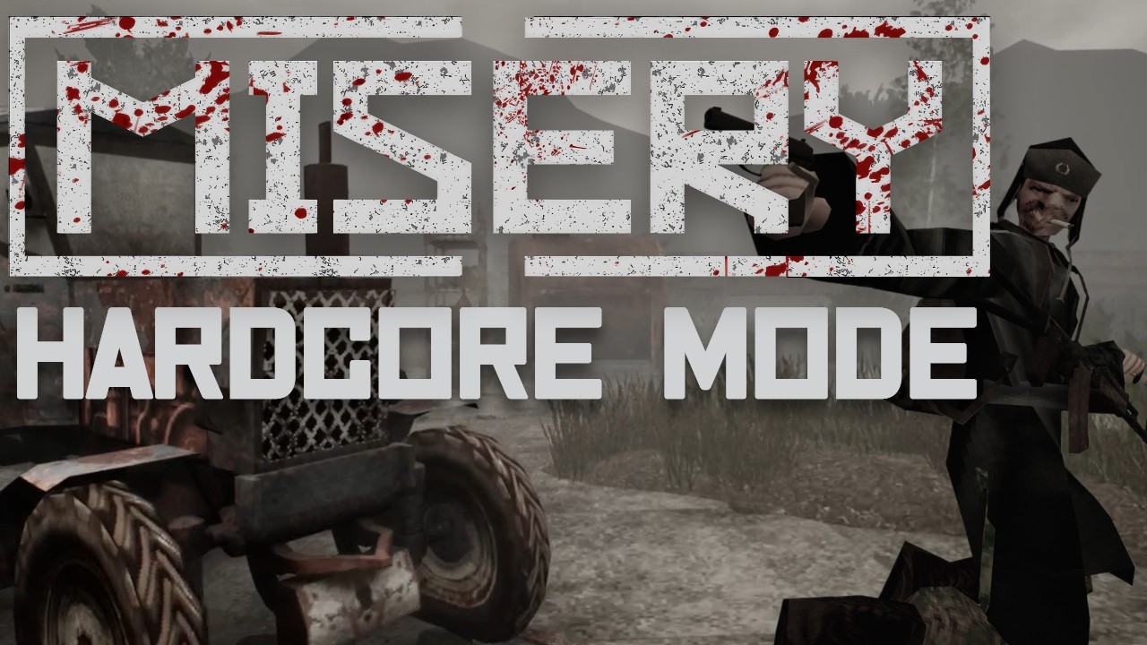 One Death Can Mean Deleting Everything, MISERY Hardcore Dificulty #1