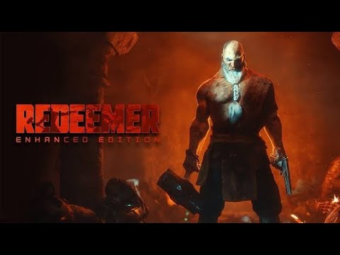 Redeemer Enhanced Edition Launch trailer