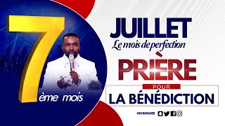 Prière de bénédiction JUILLET | Rhemaweb