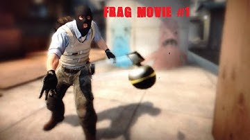 CS:GO - Frag Movie #1