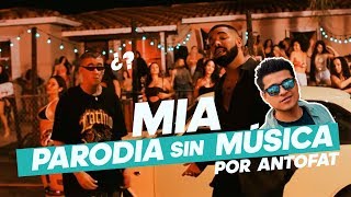 Bad Bunny feat Drake -  Mia -  PARODIA SIN MUSICA - Antofat