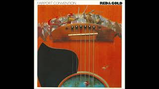 Watch Fairport Convention Red And Gold video