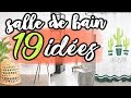 19 SOLUTIONS DÉCO SALLE DE BAIN DESIGN et pratique !