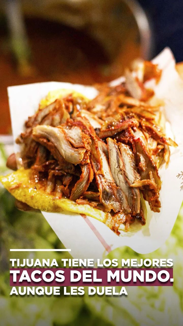 Tijuana tiene los mejores tacos del mundo. Aunque les duela @PaoCastilloOf