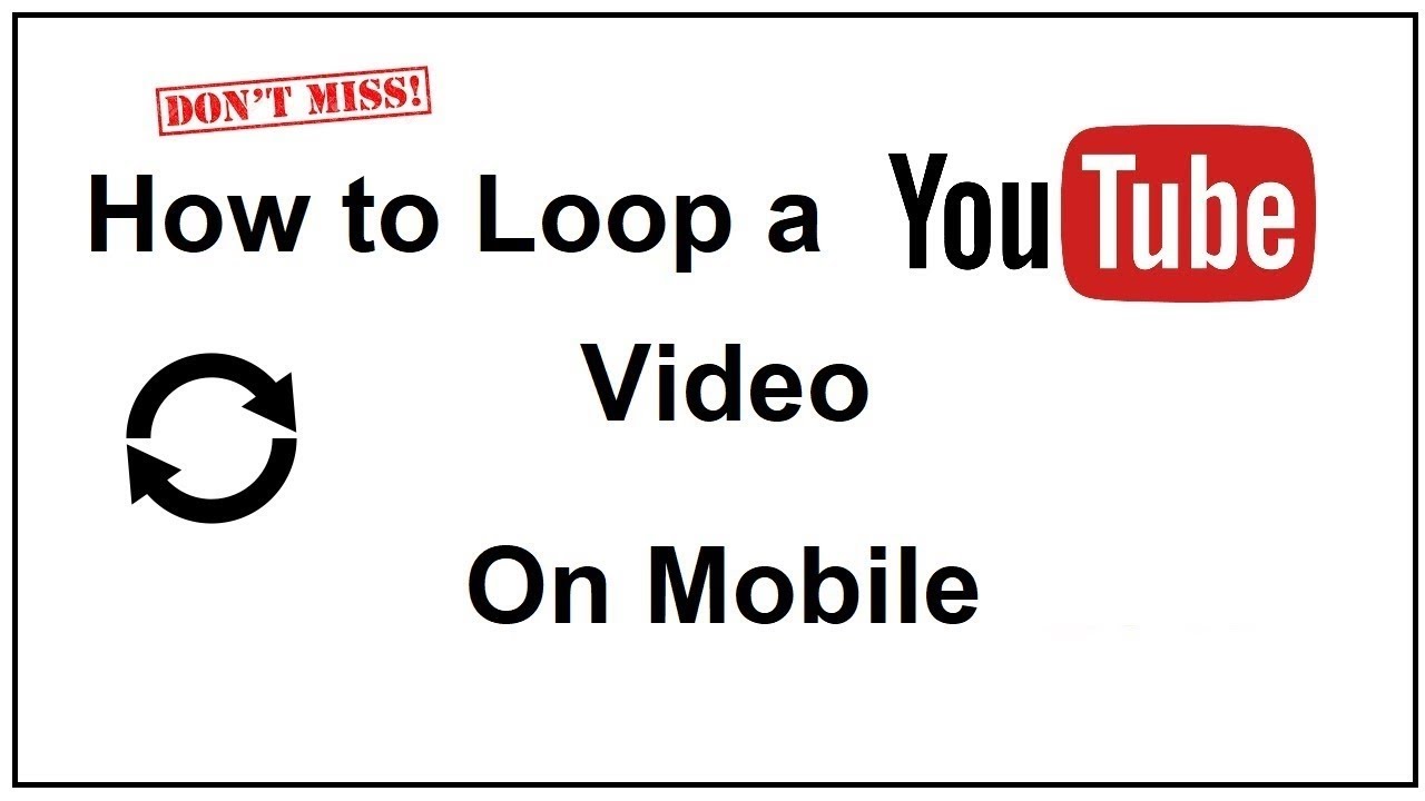 How to Loop a  video on Mobile 