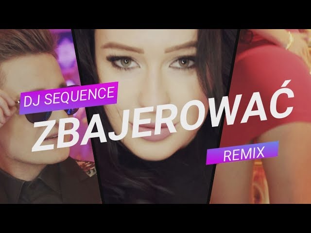 Exelent - Czy mogę Ciebie zbajerować DJ SEQUENCE) Extended