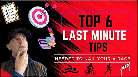Unlocking Triathlete Success: 6 Last Minute Tips for Your A Race