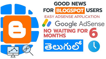 AdSense Approval For Blogspot In Telugu | Get Blogspot Adsense Approval Faster In Telugu | AdSense