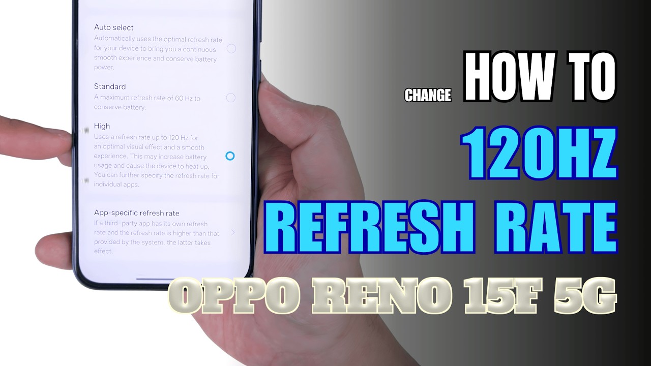 How to Enable 120Hz Refresh Rate On OPPO Reno 15F 5G - YouTube