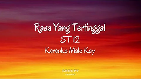 Rasa Yang Tertinggal - St 12 - Acoustic Karaoke (Male Key)