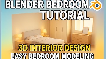 Blender Tutorial: Bedroom Interior Design | Easy 3D Modeling for Beginners