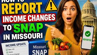 How to report income changes to SNAP in Missouri