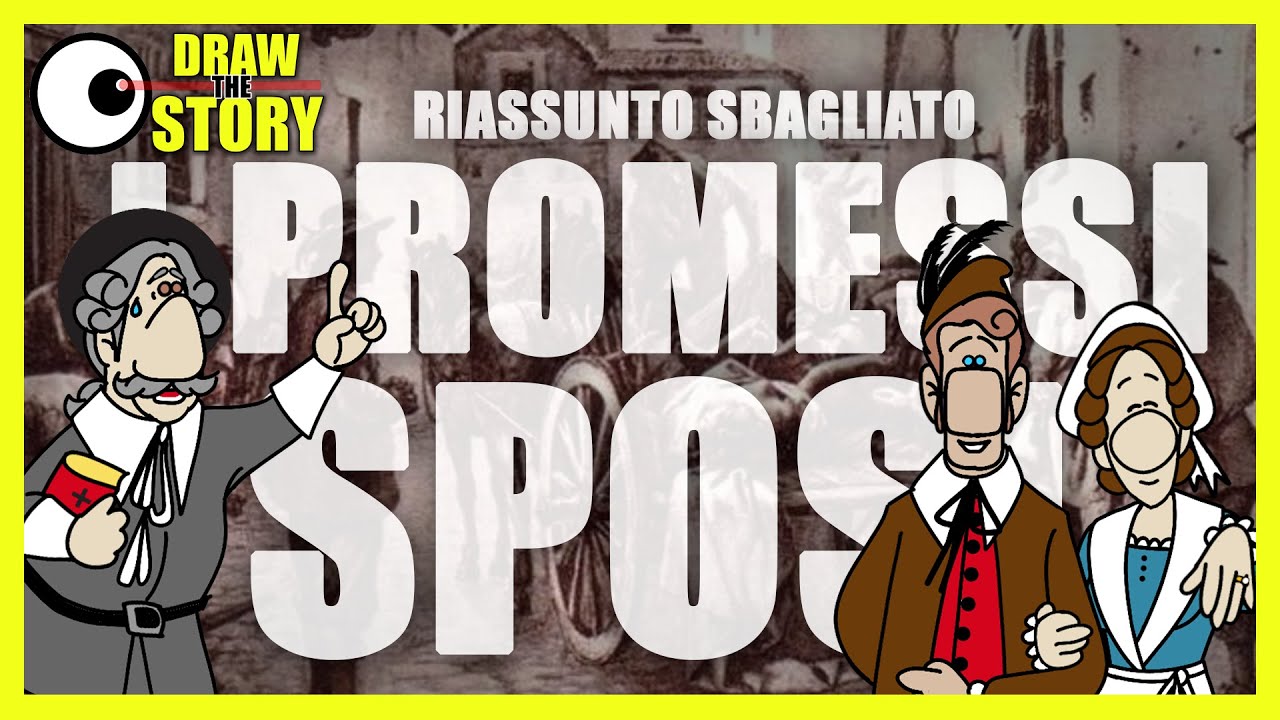Il RIASSUNTO SBAGLIATO de I PROMESSI SPOSI 💑 Draw The Story
