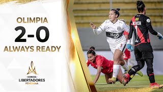 OLIMPIA vs. ALWAYS READY [2-0] | MELHORES MOMENTOS | CONMEBOL LIBERTADORES FEM 2022